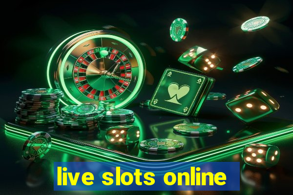 live slots online