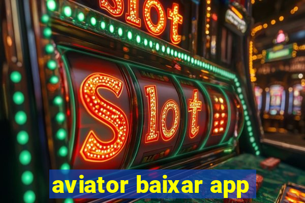 aviator baixar app