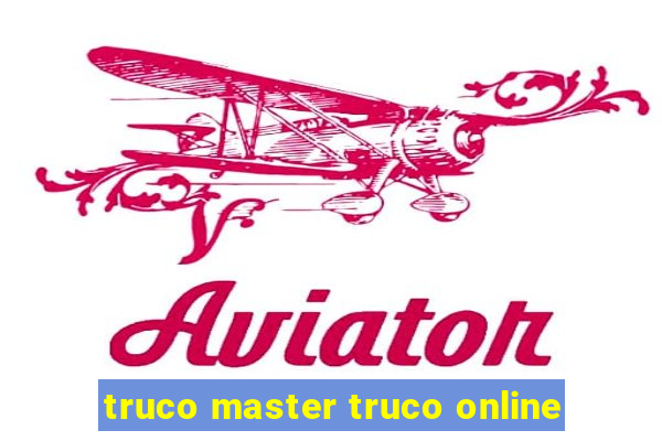 truco master truco online