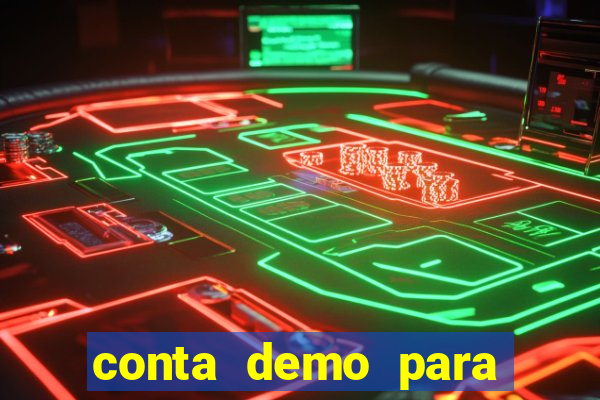 conta demo para jogar fortune tiger