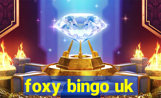 foxy bingo uk