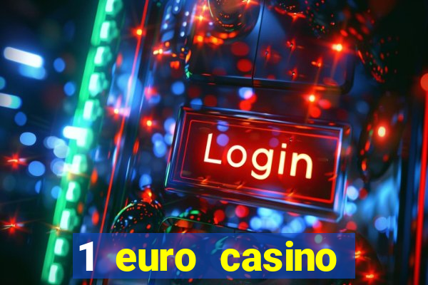 1 euro casino bonus 2020