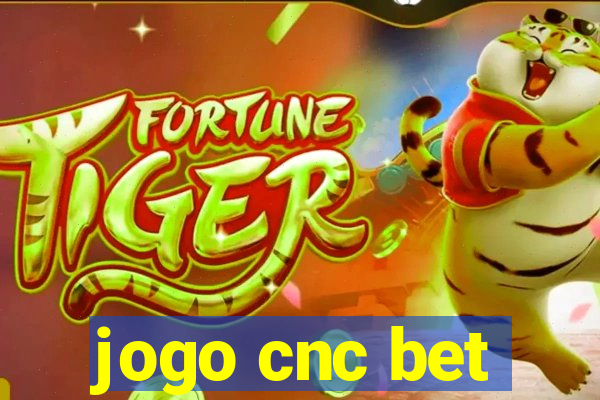 jogo cnc bet