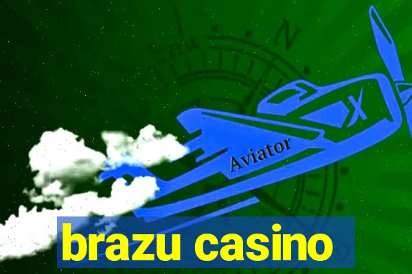 brazu casino