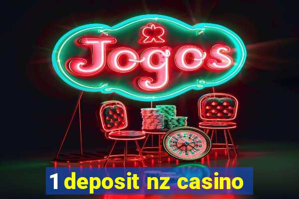 1 deposit nz casino