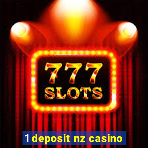 1 deposit nz casino