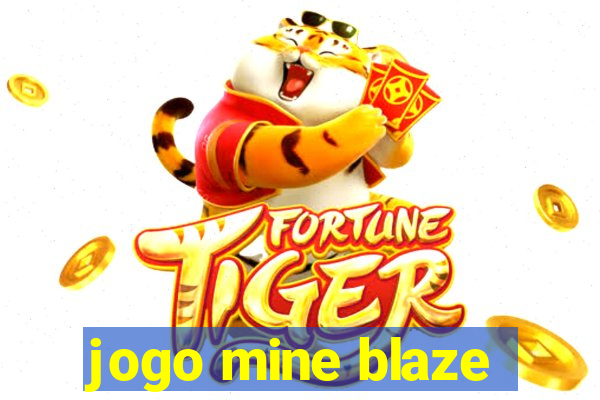 jogo mine blaze