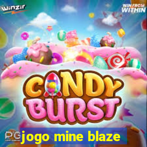 jogo mine blaze