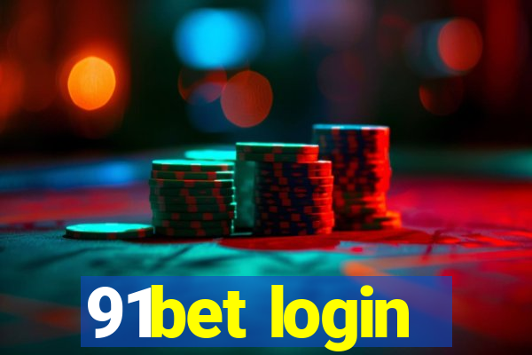 91bet login