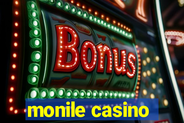 monile casino