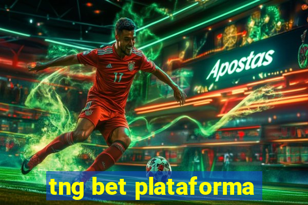 tng bet plataforma