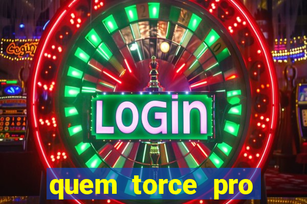 quem torce pro avai é