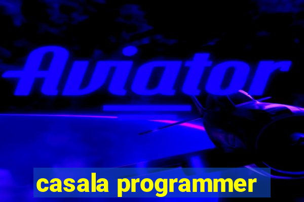 casala programmer