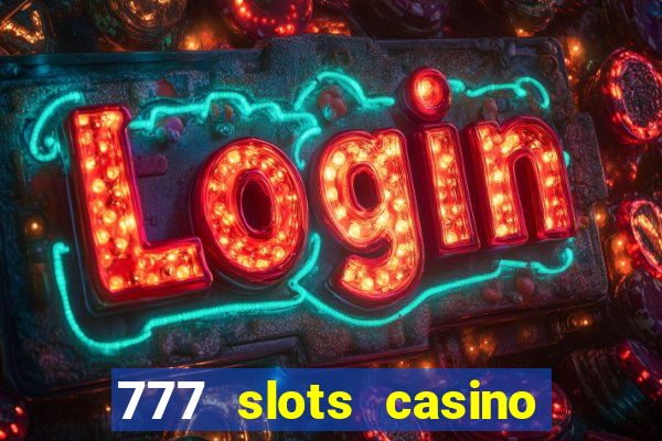 777 slots casino by dragonplay