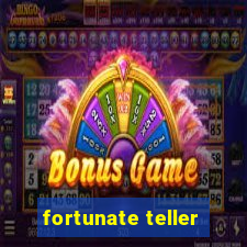 fortunate teller