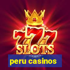 peru casinos