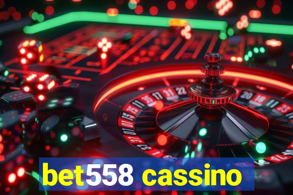 bet558 cassino