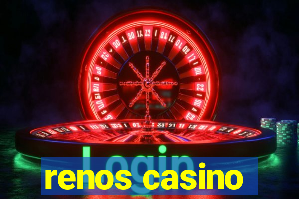 renos casino