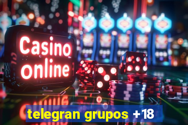 telegran grupos +18