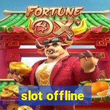 slot offline