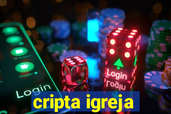 cripta igreja