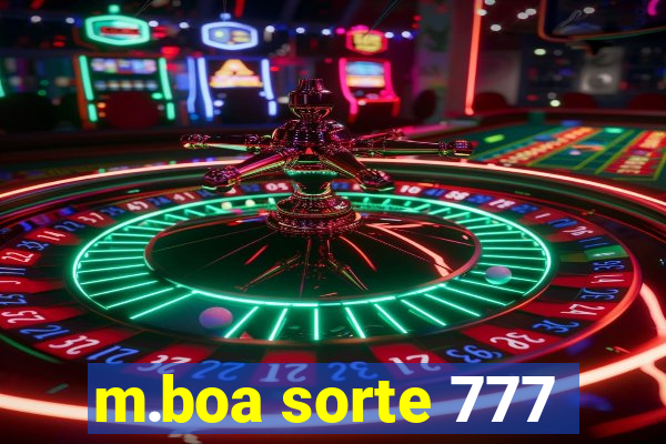 m.boa sorte 777