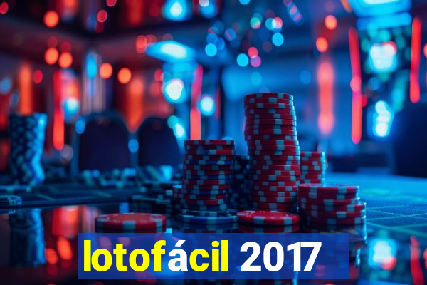 lotofácil 2017