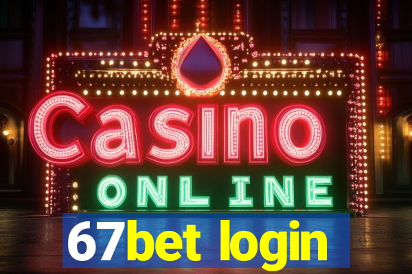 67bet login