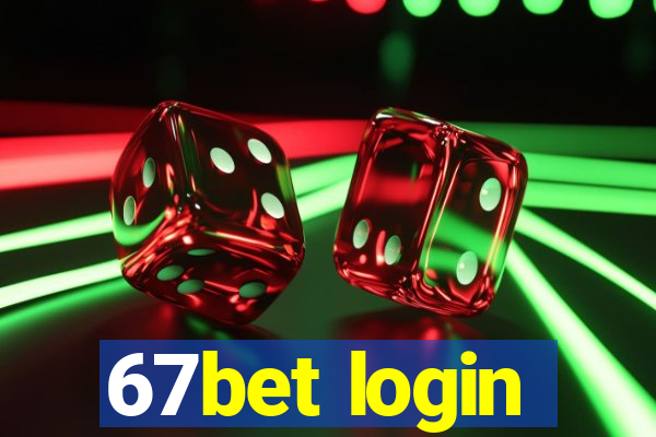 67bet login