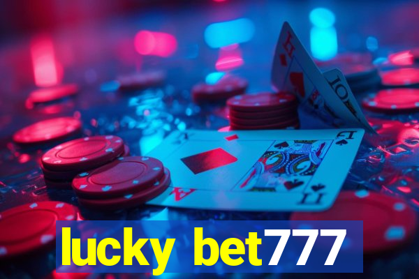 lucky bet777