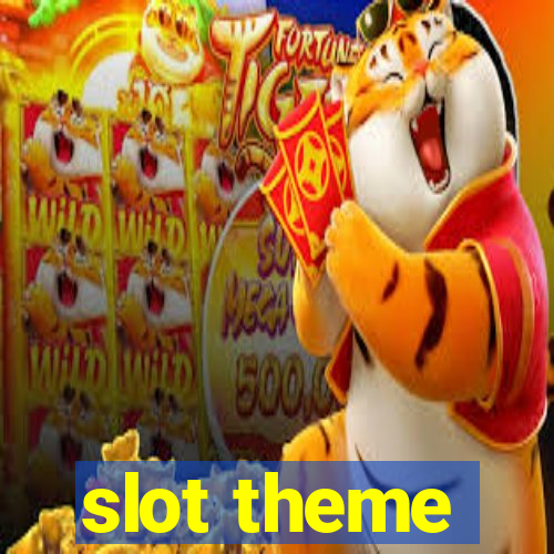 slot theme