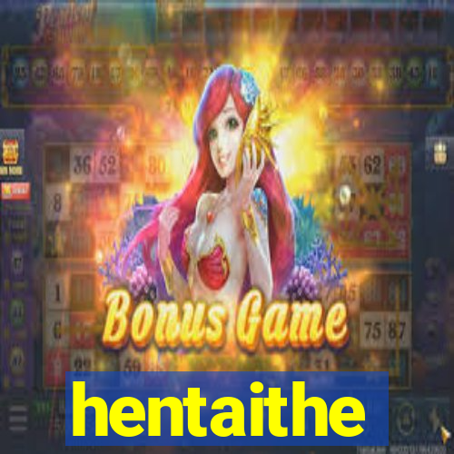 hentaithe