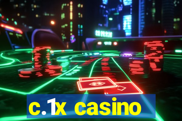 c.1x casino