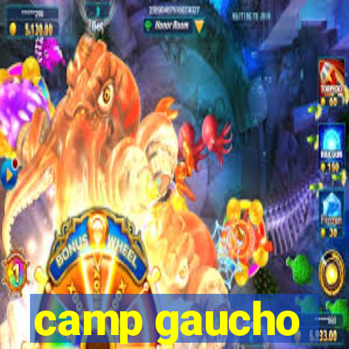 camp gaucho