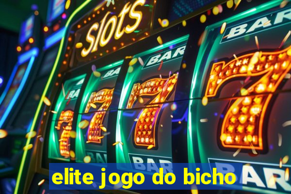 elite jogo do bicho