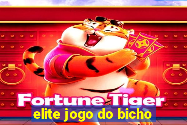 elite jogo do bicho