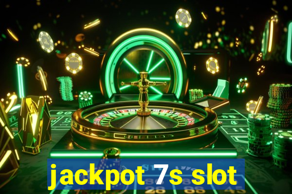 jackpot 7s slot