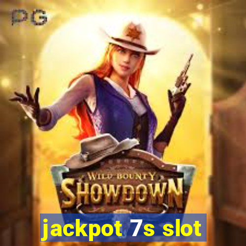 jackpot 7s slot