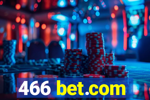 466 bet.com