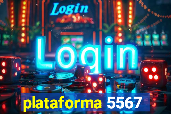 plataforma 5567