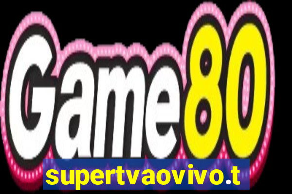 supertvaovivo.tv