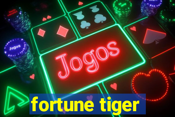 fortune tiger