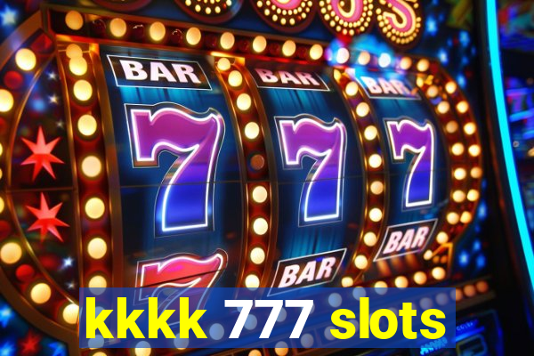 kkkk 777 slots