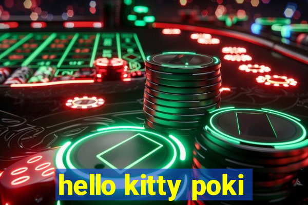 hello kitty poki