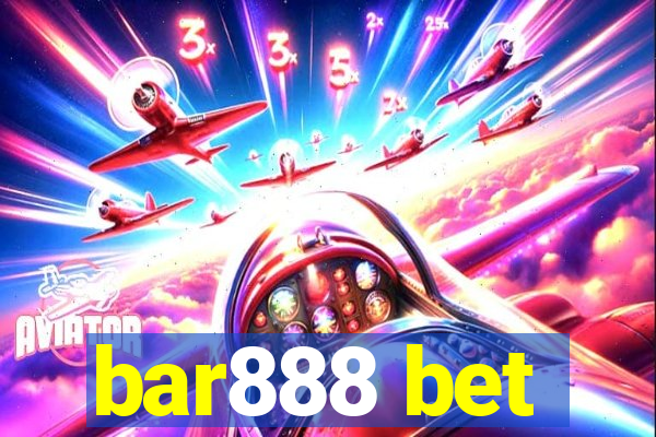 bar888 bet