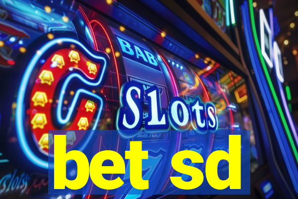 bet sd