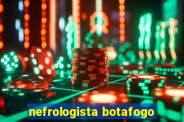 nefrologista botafogo