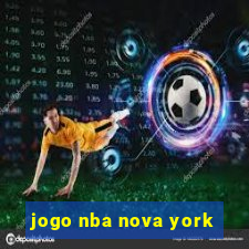 jogo nba nova york