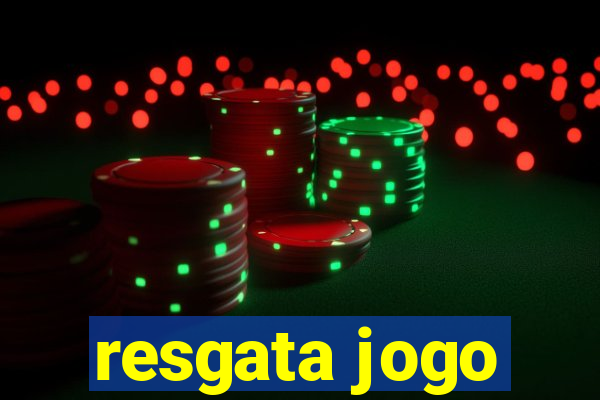 resgata jogo