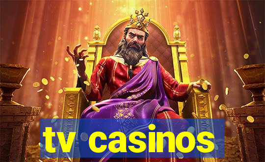 tv casinos